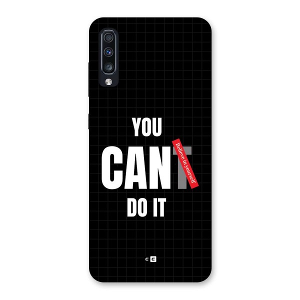 You Can Do It Back Case for Galaxy A70