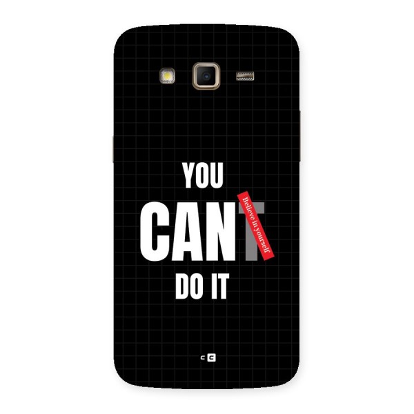 You Can Do It Back Case for Galaxy Grand 2