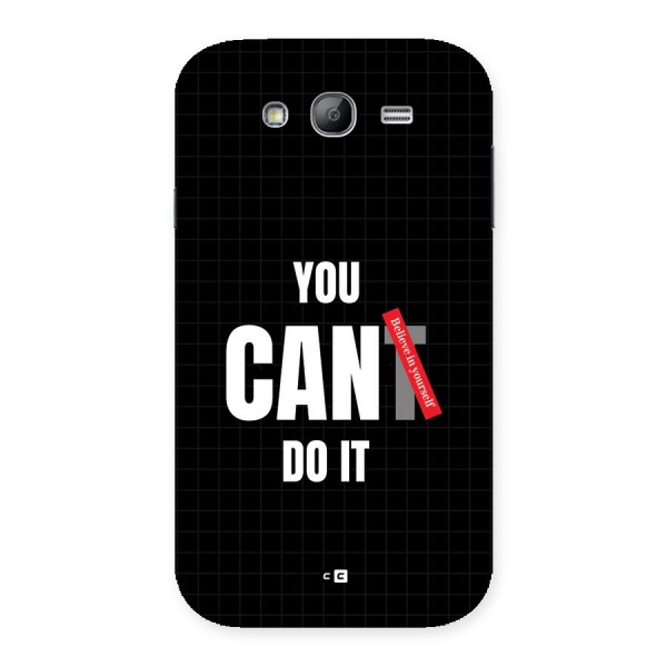 You Can Do It Back Case for Galaxy Grand Neo Plus