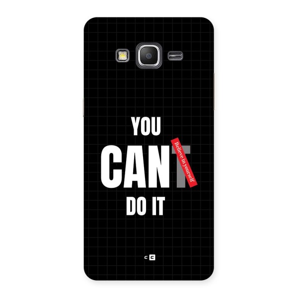 You Can Do It Back Case for Galaxy Grand Prime