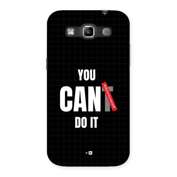You Can Do It Back Case for Galaxy Grand Quattro
