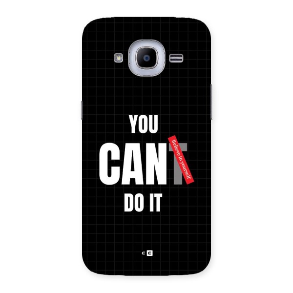 You Can Do It Back Case for Galaxy J2 2016