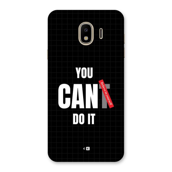 You Can Do It Back Case for Galaxy J4