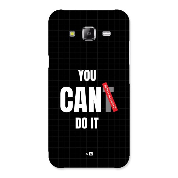 You Can Do It Back Case for Galaxy J5