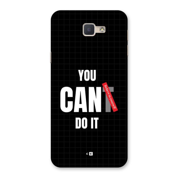 You Can Do It Back Case for Galaxy J5 Prime