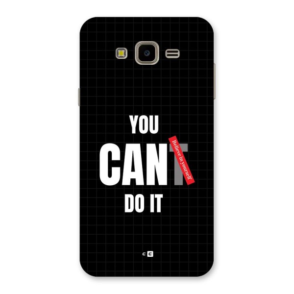 You Can Do It Back Case for Galaxy J7 Nxt
