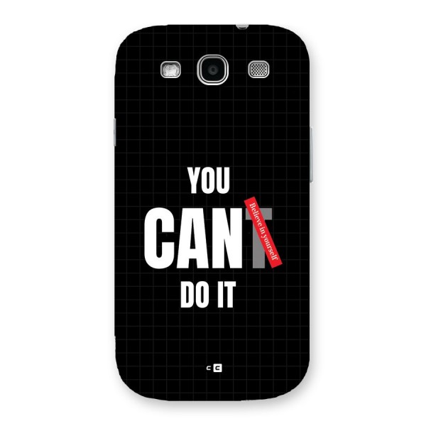 You Can Do It Back Case for Galaxy S3