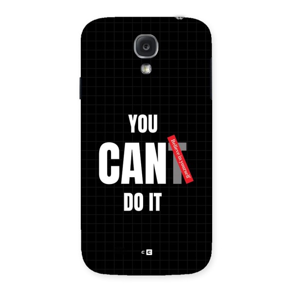 You Can Do It Back Case for Galaxy S4