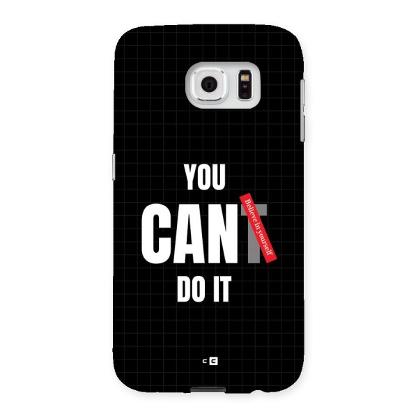 You Can Do It Back Case for Galaxy S6