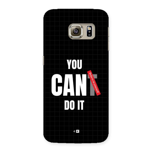 You Can Do It Back Case for Galaxy S6 edge
