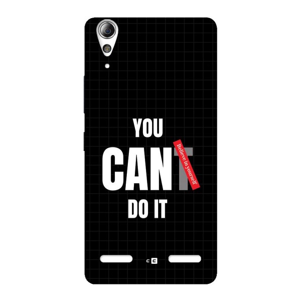 You Can Do It Back Case for Lenovo A6000
