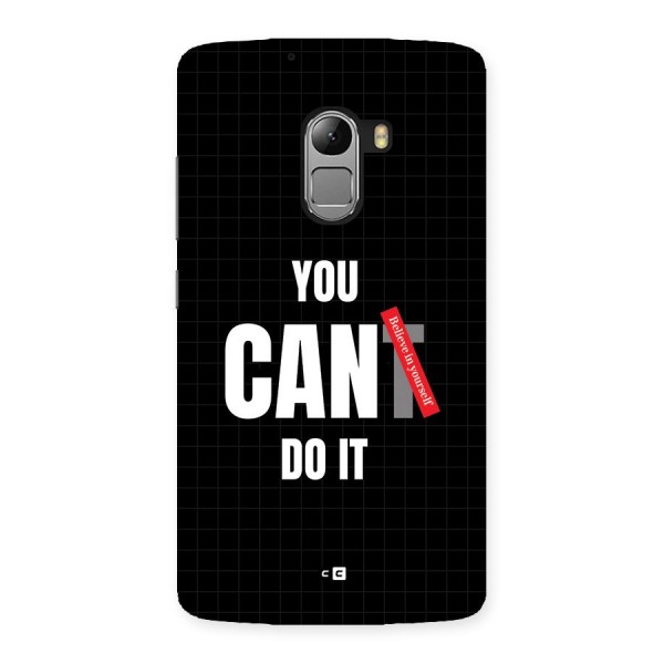 You Can Do It Back Case for Lenovo K4 Note
