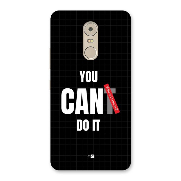 You Can Do It Back Case for Lenovo K6 Note