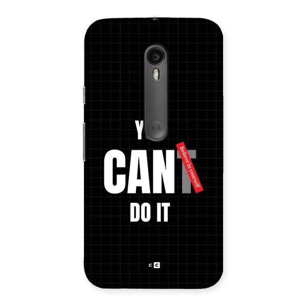 You Can Do It Back Case for Moto G3
