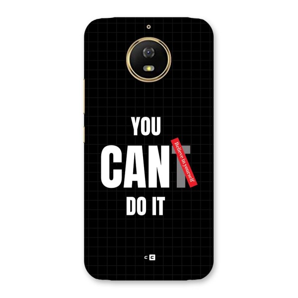 You Can Do It Back Case for Moto G5s