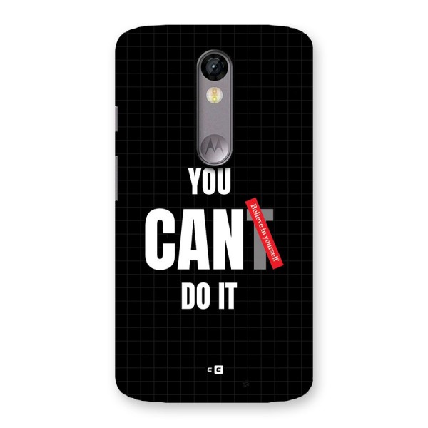 You Can Do It Back Case for Moto X Force