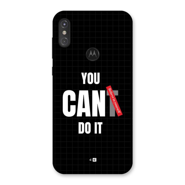 You Can Do It Back Case for Motorola One Power