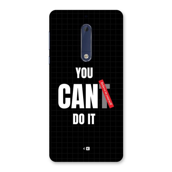 You Can Do It Back Case for Nokia 5