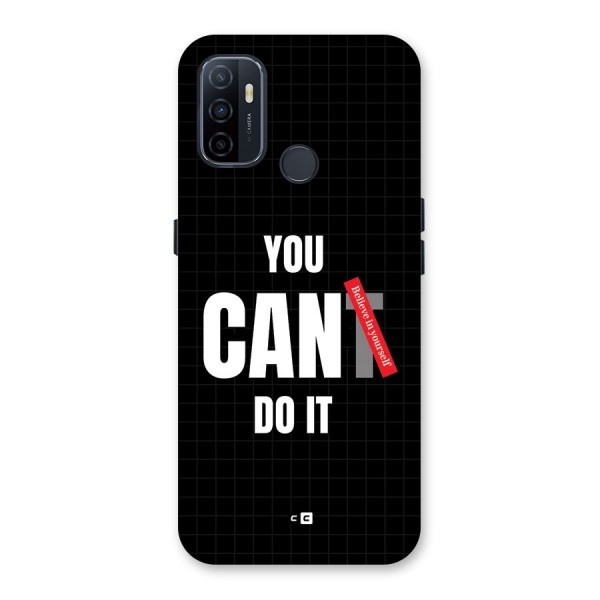 You Can Do It Back Case for Oppo A32