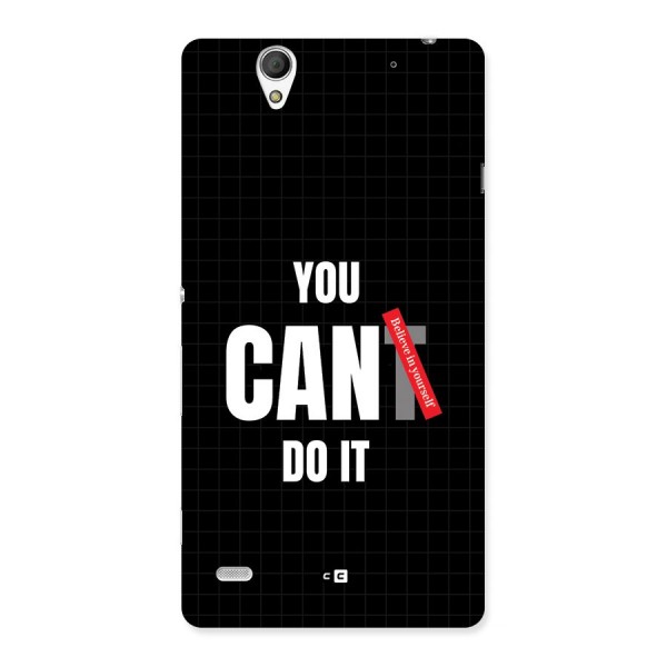 You Can Do It Back Case for Xperia C4