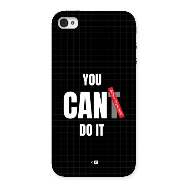 You Can Do It Back Case for iPhone 4 4s