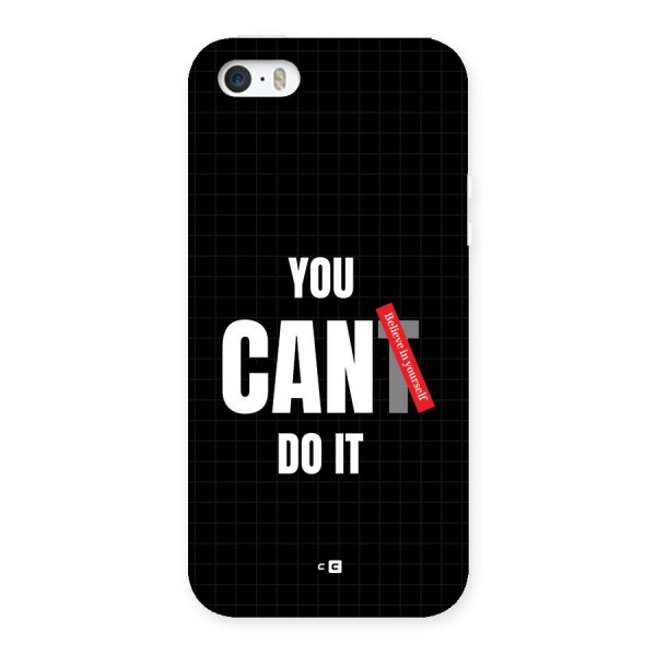 You Can Do It Back Case for iPhone 5 5s