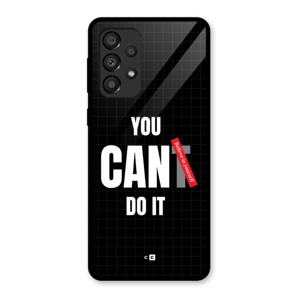 You Can Do It Glass Back Case for Galaxy A33 5G