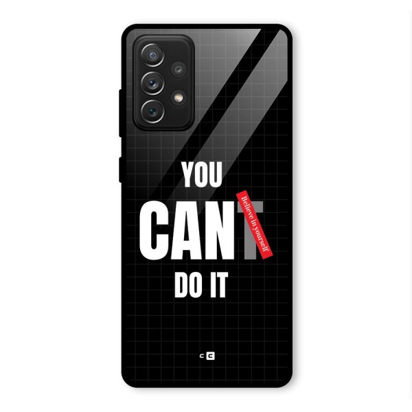 You Can Do It Glass Back Case for Galaxy A72