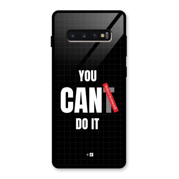 You Can Do It Glass Back Case for Galaxy S10 Plus