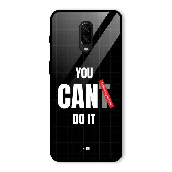 You Can Do It Glass Back Case for OnePlus 6T