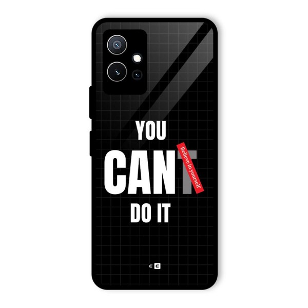 You Can Do It Glass Back Case for Vivo iQOO Z6