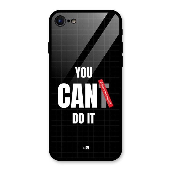 You Can Do It Glass Back Case for iPhone 7