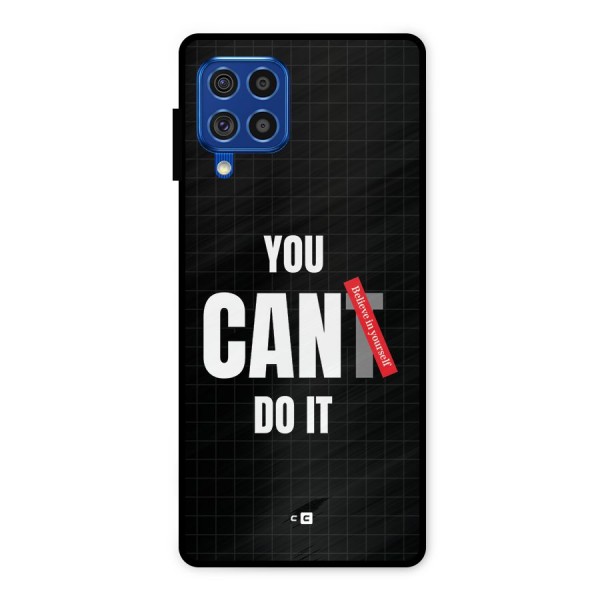 You Can Do It Metal Back Case for Galaxy F62