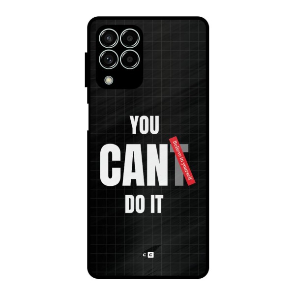 You Can Do It Metal Back Case for Galaxy M33