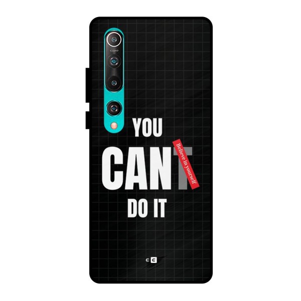You Can Do It Metal Back Case for Mi 10