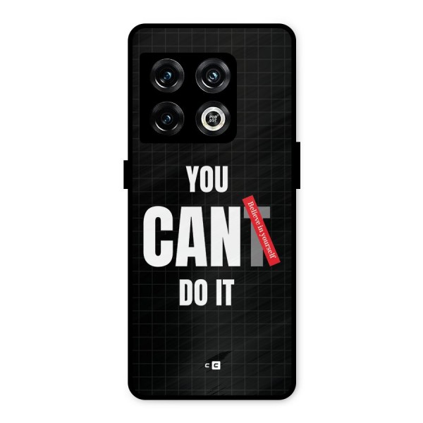 You Can Do It Metal Back Case for OnePlus 10 Pro 5G