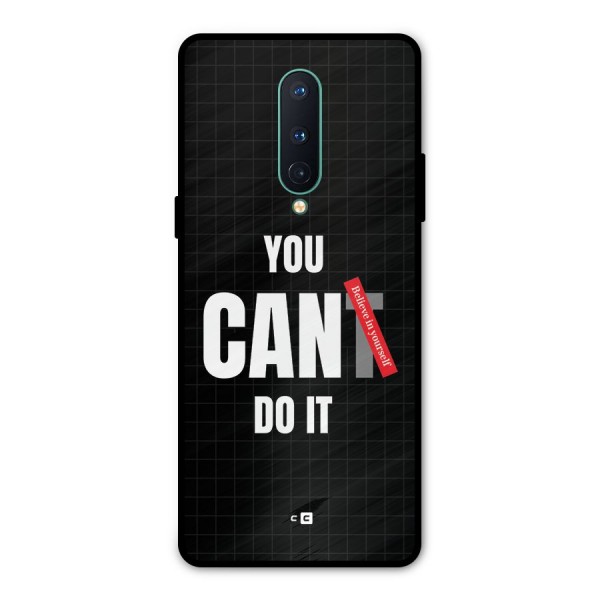You Can Do It Metal Back Case for OnePlus 8