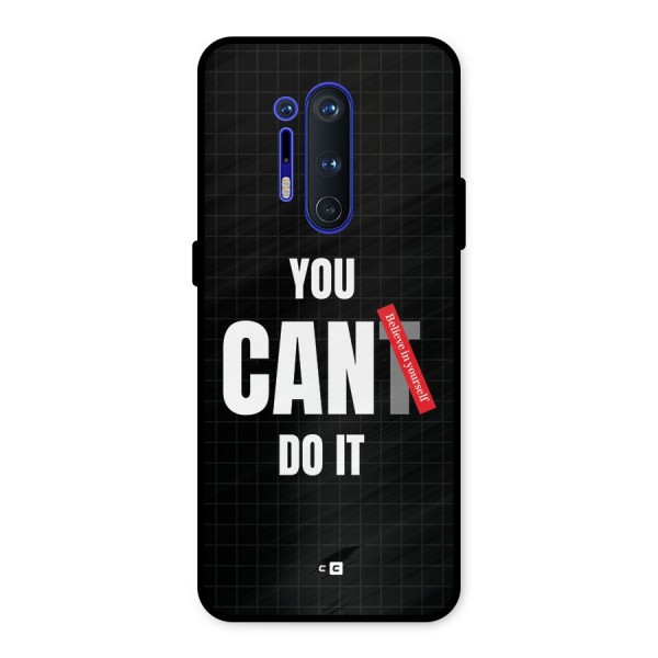 You Can Do It Metal Back Case for OnePlus 8 Pro