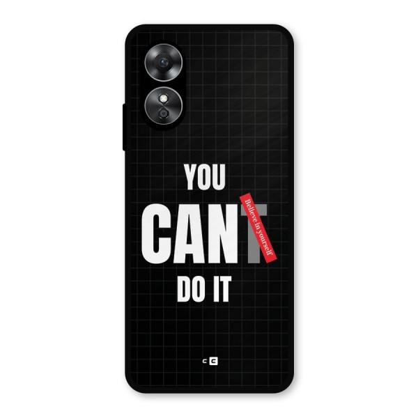 You Can Do It Metal Back Case for Oppo A17