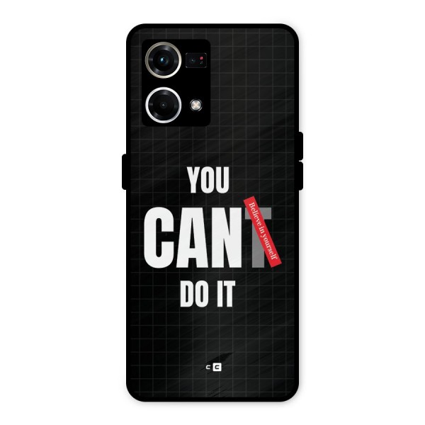 You Can Do It Metal Back Case for Oppo F21 Pro 4G