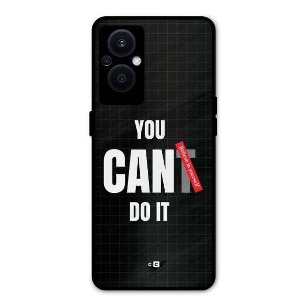 You Can Do It Metal Back Case for Oppo F21s Pro 5G