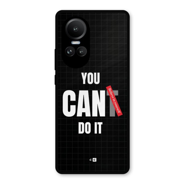 You Can Do It Metal Back Case for Oppo Reno10 Pro