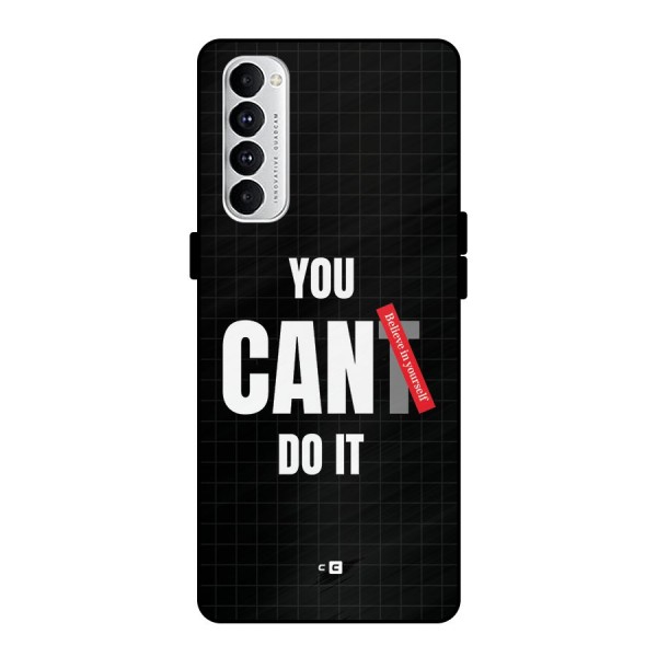 You Can Do It Metal Back Case for Oppo Reno4 Pro