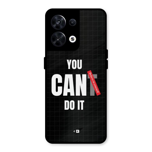 You Can Do It Metal Back Case for Oppo Reno8 5G