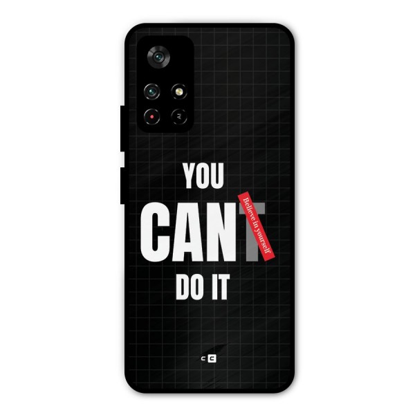 You Can Do It Metal Back Case for Poco M4 Pro 5G