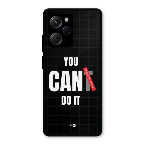 You Can Do It Metal Back Case for Poco X5 Pro