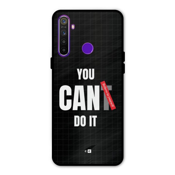 You Can Do It Metal Back Case for Realme 5