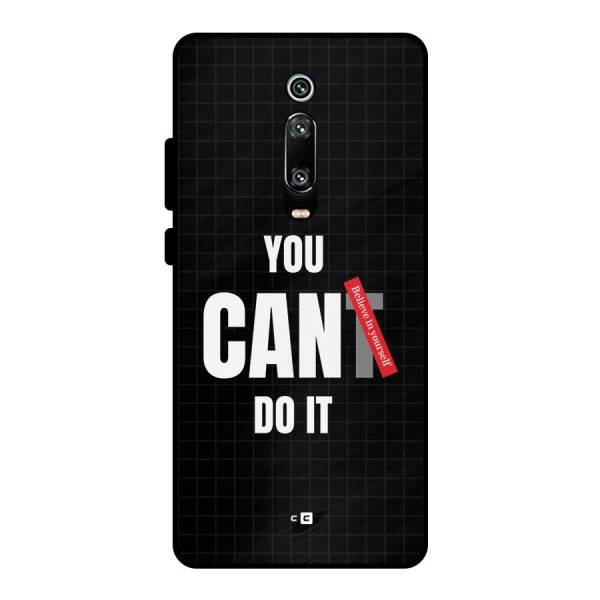 You Can Do It Metal Back Case for Redmi K20 Pro