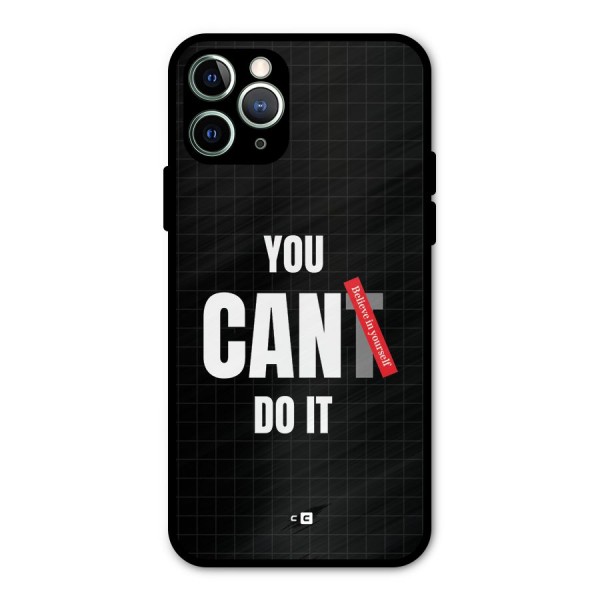 You Can Do It Metal Back Case for iPhone 11 Pro Max