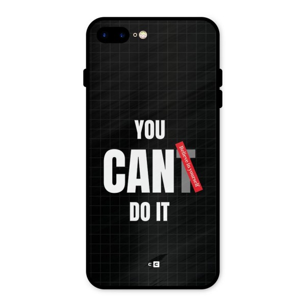 You Can Do It Metal Back Case for iPhone 8 Plus